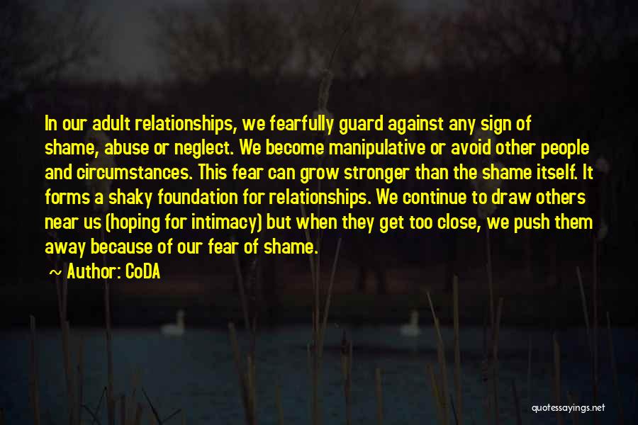 Relationships And Abuse Quotes By CoDA