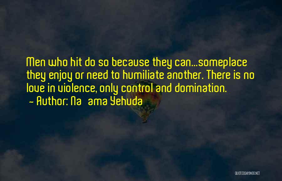 Relationships And Abuse Quotes By Na'ama Yehuda