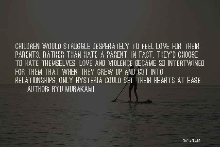 Relationships And Abuse Quotes By Ryu Murakami