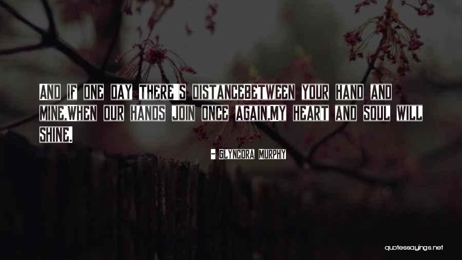 Relationships And Distance Quotes By Glyncora Murphy Relationships And Distance Quotes By Glyncora Murphy