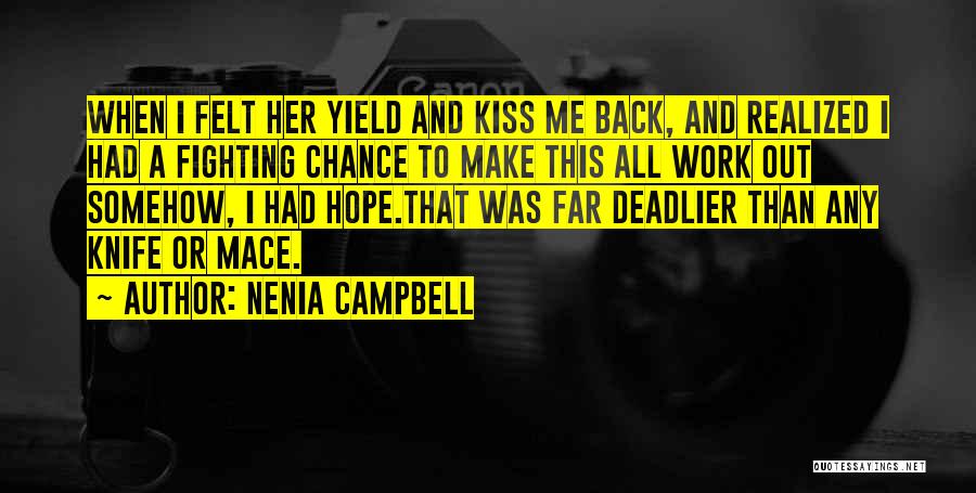 Relationships And Fighting Quotes By Nenia Campbell