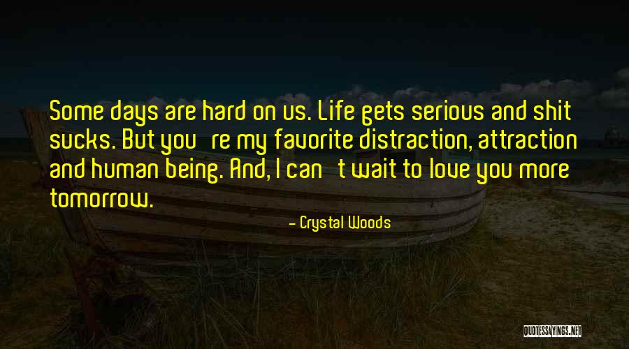 Relationships And Hardships Quotes By Crystal Woods