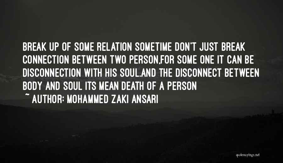 Relationships And Love Quotes By Mohammed Zaki Ansari