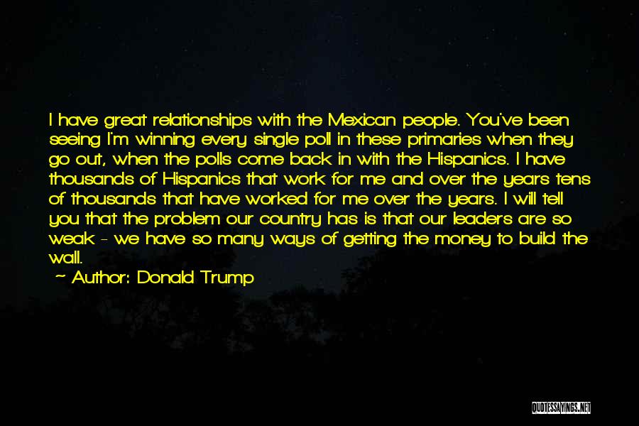 Relationships And Money Quotes By Donald Trump