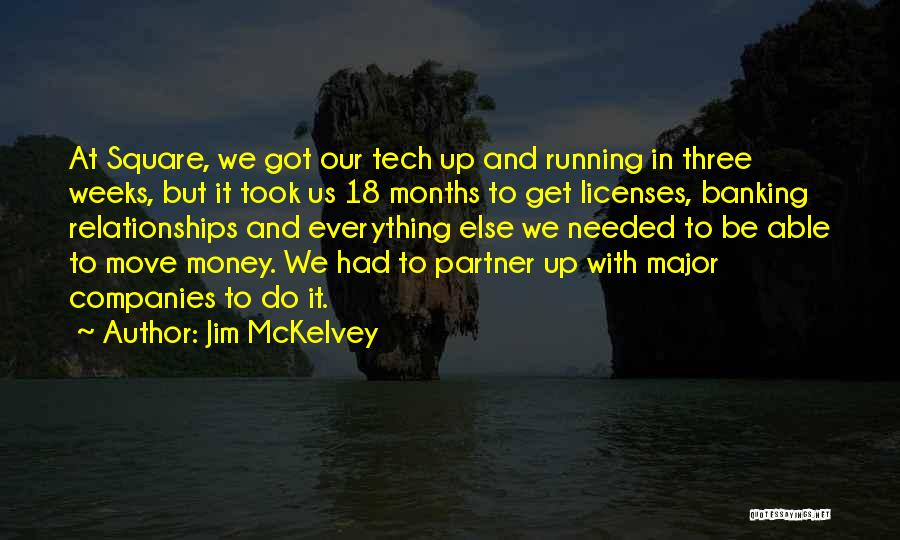 Relationships And Money Quotes By Jim McKelvey