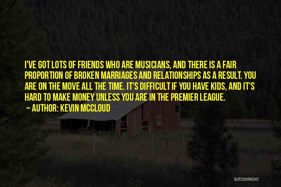 Relationships And Money Quotes By Kevin McCloud