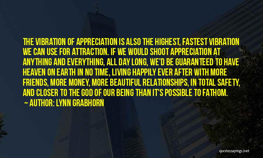 Relationships And Money Quotes By Lynn Grabhorn