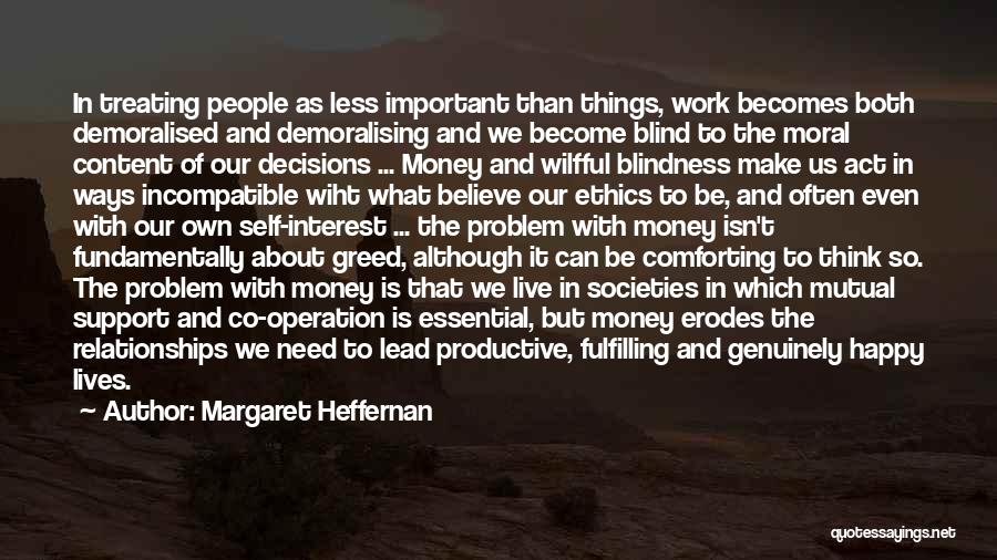 Relationships And Money Quotes By Margaret Heffernan