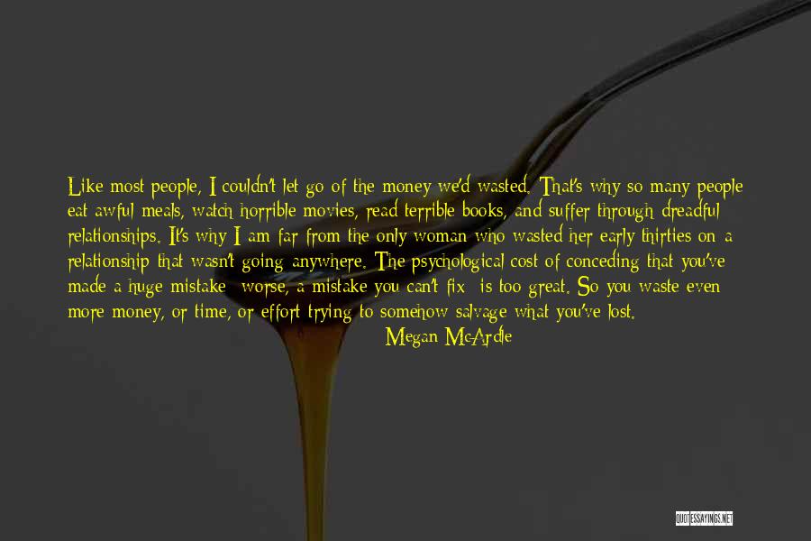 Relationships And Money Quotes By Megan McArdle