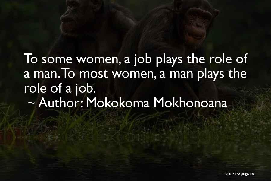 Relationships And Money Quotes By Mokokoma Mokhonoana