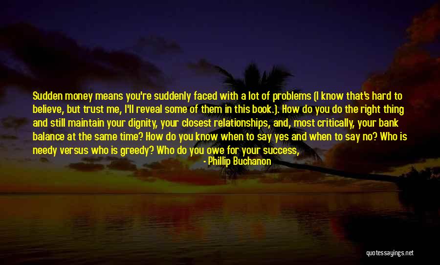 Relationships And Money Quotes By Phillip Buchanon