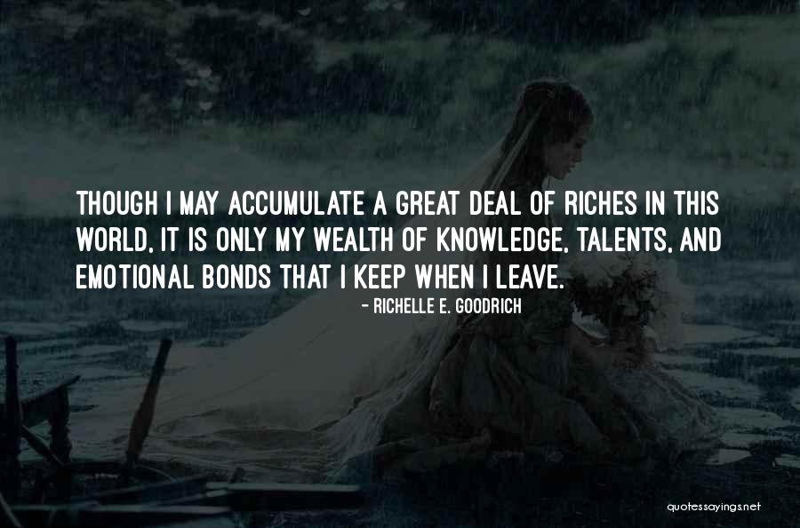 Relationships And Money Quotes By Richelle E. Goodrich