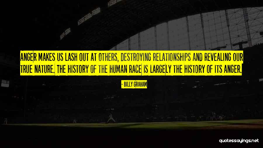 Relationships And Nature Quotes By Billy Graham Relationships And Nature Quotes By Billy Graham