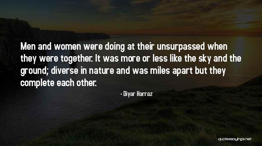 Relationships And Nature Quotes By Diyar Harraz Relationships And Nature Quotes By Diyar Harraz