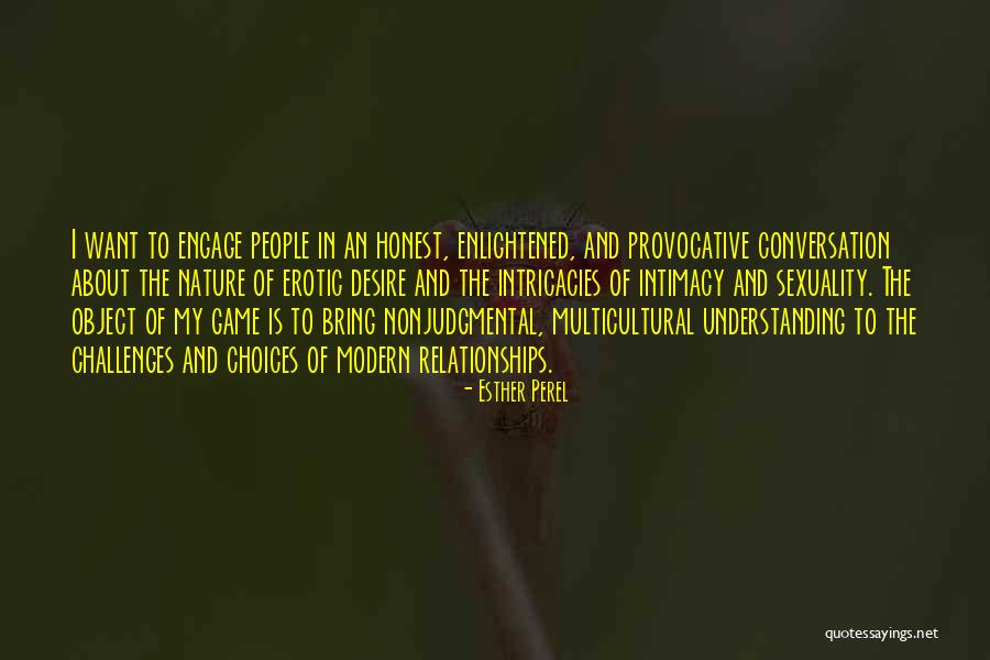 Relationships And Nature Quotes By Esther Perel Relationships And Nature Quotes By Esther Perel