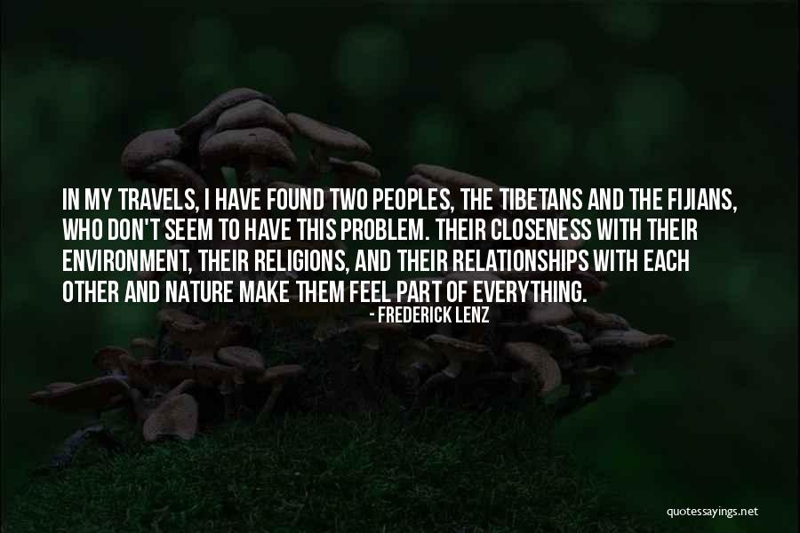 Relationships And Nature Quotes By Frederick Lenz Relationships And Nature Quotes By Frederick Lenz