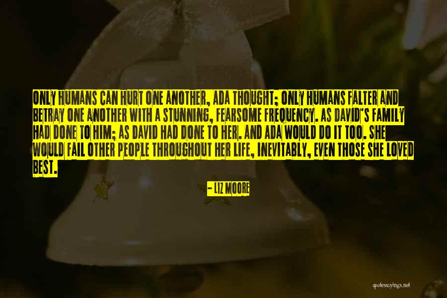 Relationships And Nature Quotes By Liz Moore Relationships And Nature Quotes By Liz Moore