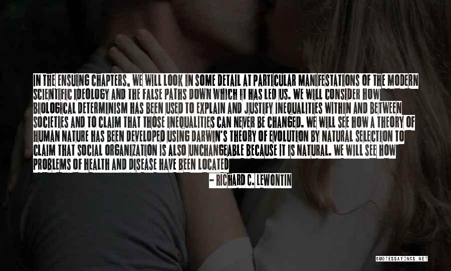 Relationships And Nature Quotes By Richard C. Lewontin Relationships And Nature Quotes By Richard C. Lewontin