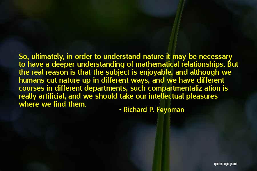 Relationships And Nature Quotes By Richard P. Feynman Relationships And Nature Quotes By Richard P. Feynman