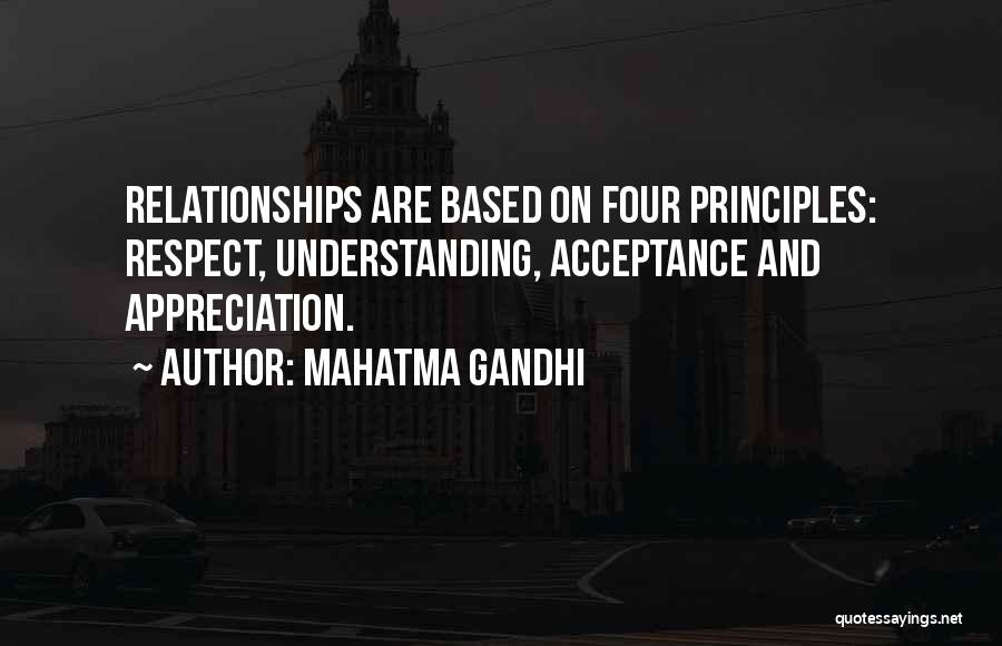 Relationships And Respect Quotes By Mahatma Gandhi