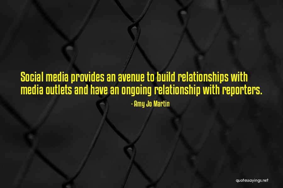 Relationships And Social Media Quotes By Amy Jo Martin Relationships And Social Media Quotes By Amy Jo Martin