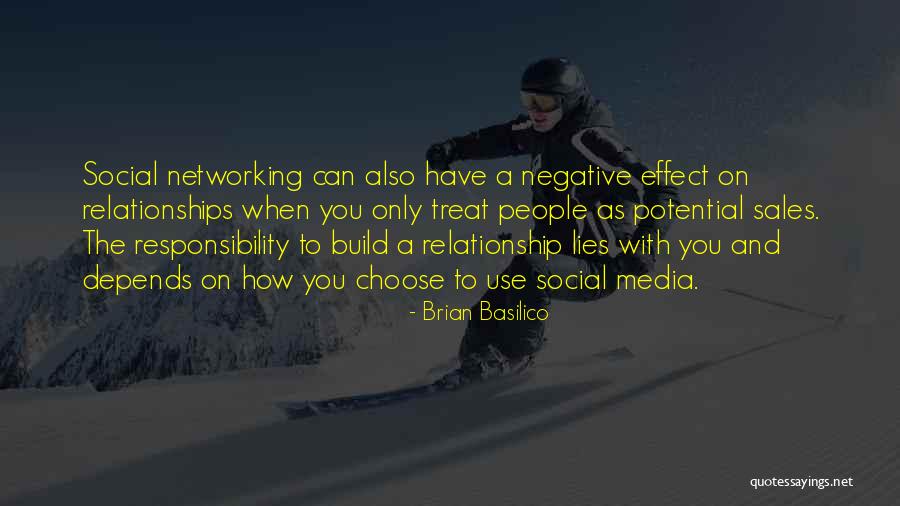 Relationships And Social Media Quotes By Brian Basilico Relationships And Social Media Quotes By Brian Basilico