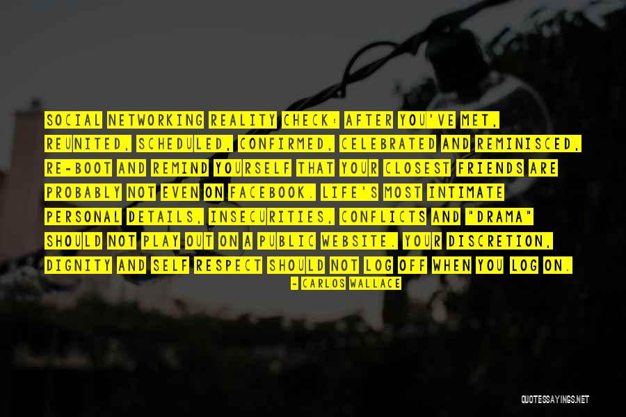 Relationships And Social Media Quotes By Carlos Wallace Relationships And Social Media Quotes By Carlos Wallace