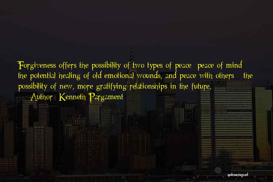 Relationships And The Future Quotes By Kenneth Pargament