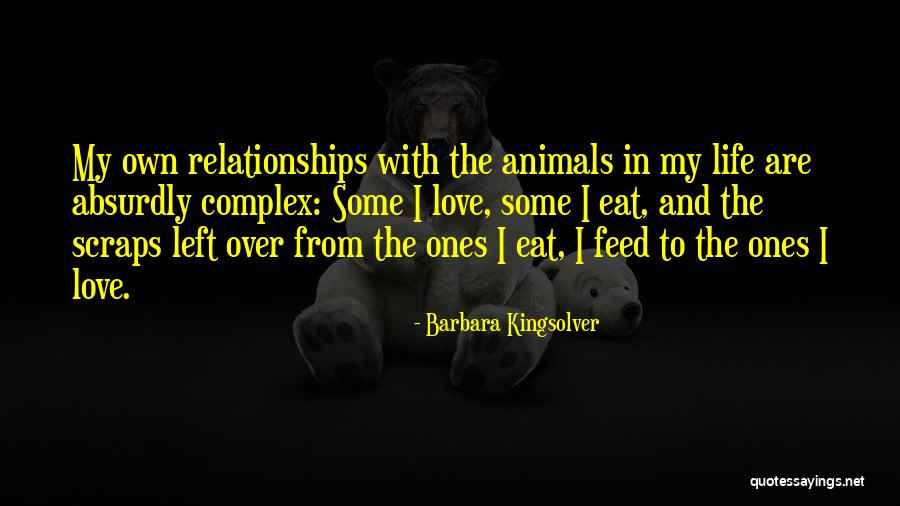 Relationships Are Complex Quotes By Barbara Kingsolver