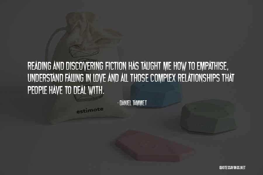 Relationships Are Complex Quotes By Daniel Tammet