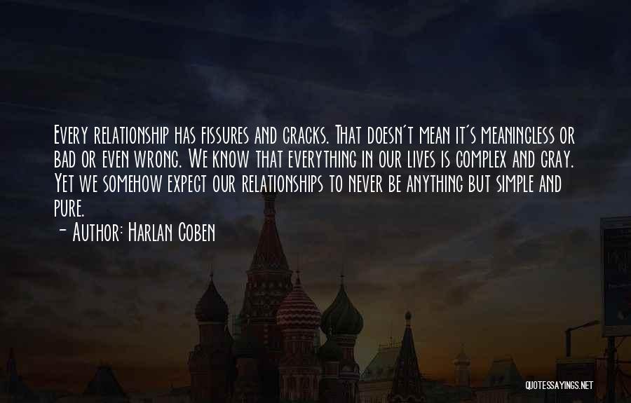 Relationships Are Complex Quotes By Harlan Coben