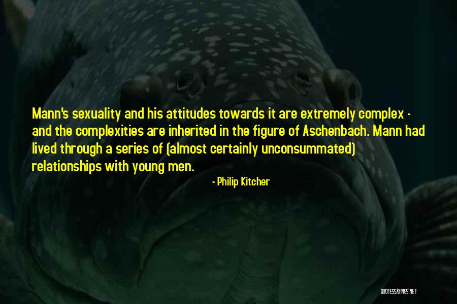 Relationships Are Complex Quotes By Philip Kitcher