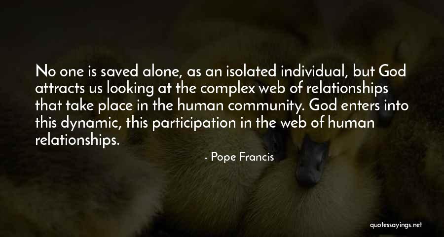 Relationships Are Complex Quotes By Pope Francis