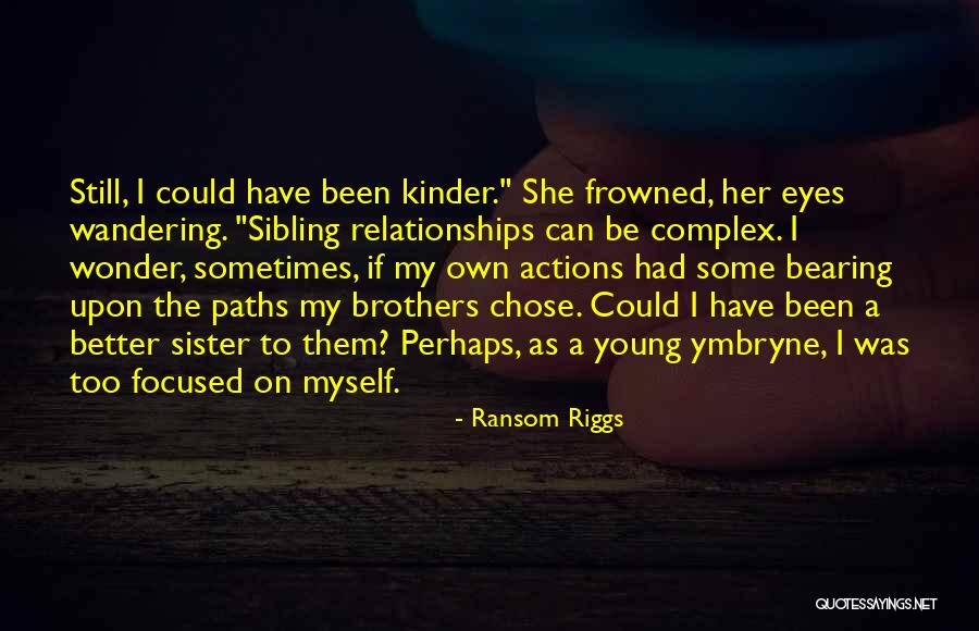 Relationships Are Complex Quotes By Ransom Riggs