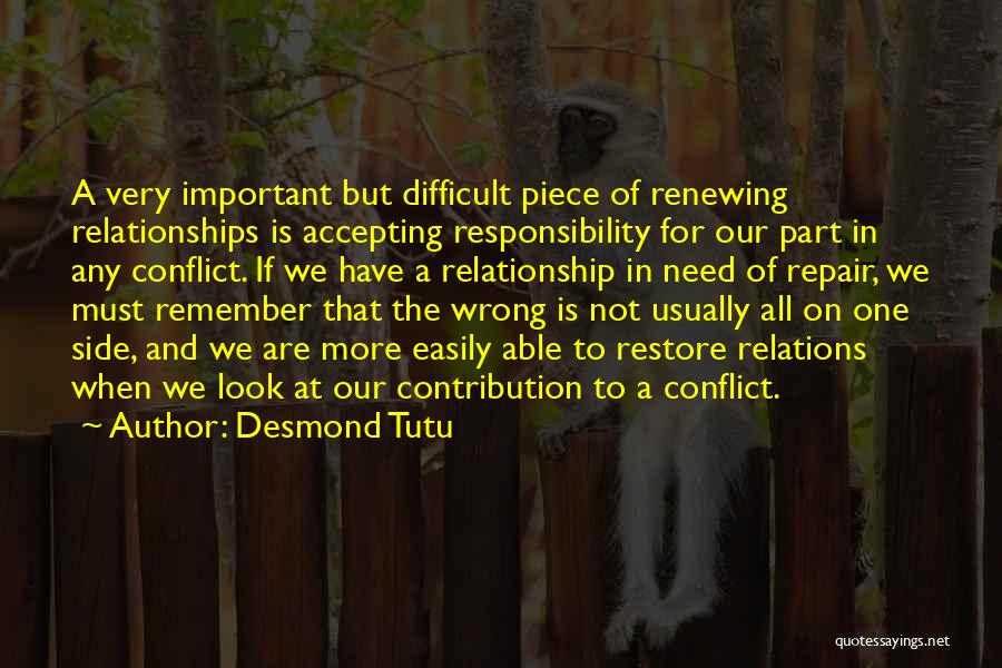 Relationships Are Difficult Quotes By Desmond Tutu