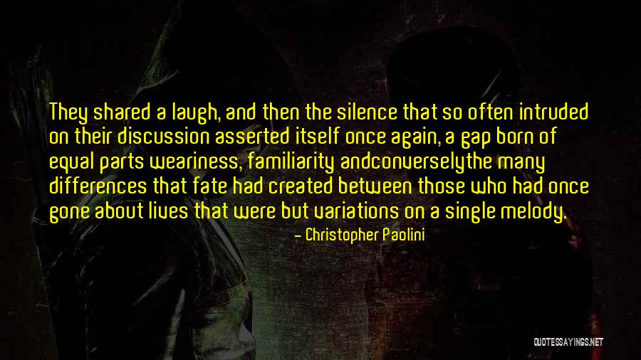 Relationships Are Equal Quotes By Christopher Paolini Relationships Are Equal Quotes By Christopher Paolini