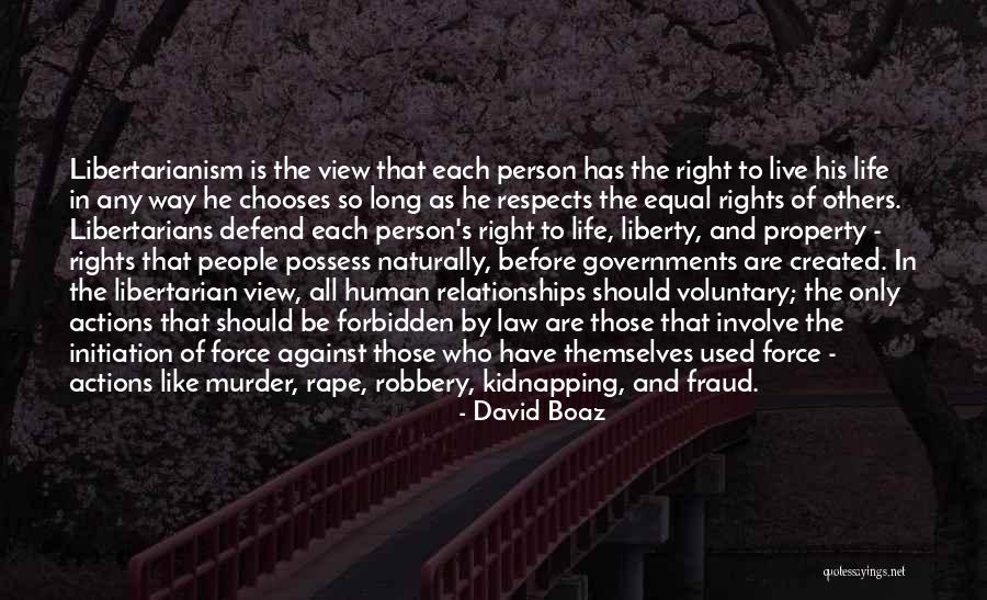 Relationships Are Equal Quotes By David Boaz Relationships Are Equal Quotes By David Boaz