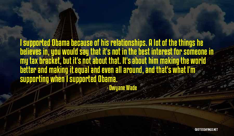 Relationships Are Equal Quotes By Dwyane Wade Relationships Are Equal Quotes By Dwyane Wade