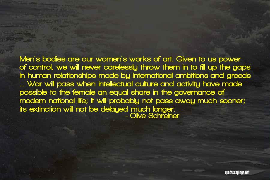 Relationships Are Equal Quotes By Olive Schreiner Relationships Are Equal Quotes By Olive Schreiner