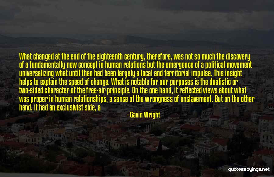 Relationships Are Not One Sided Quotes By Gavin Wright Relationships Are Not One Sided Quotes By Gavin Wright
