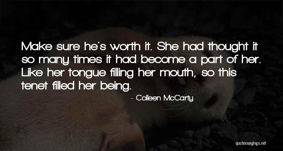 Relationships Are Not Worth It Quotes By Colleen McCarty Relationships Are Not Worth It Quotes By Colleen McCarty