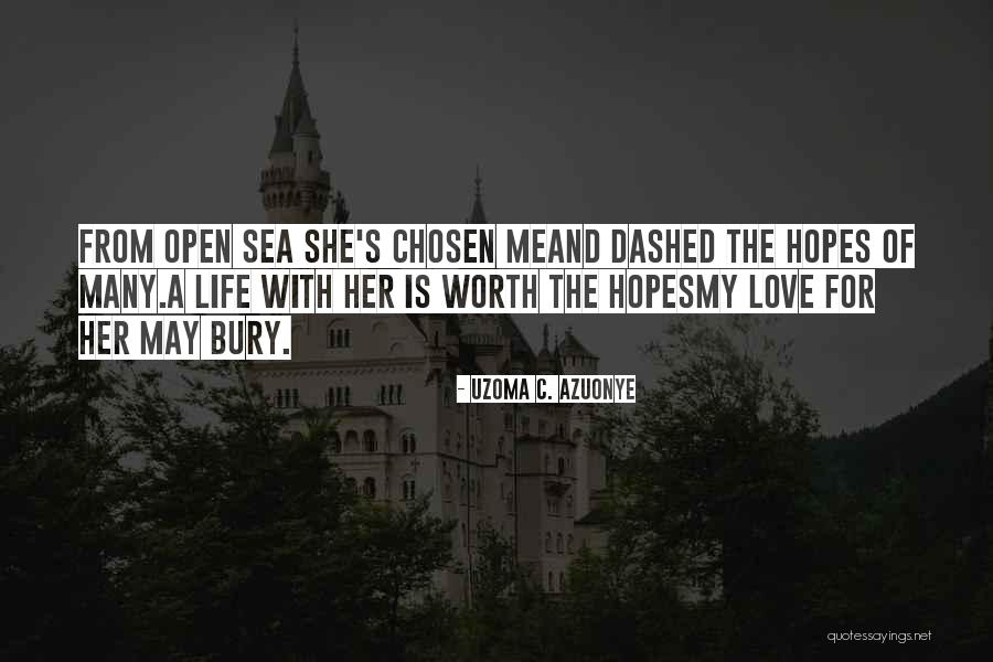 Relationships Are Not Worth It Quotes By Uzoma C. Azuonye Relationships Are Not Worth It Quotes By Uzoma C. Azuonye