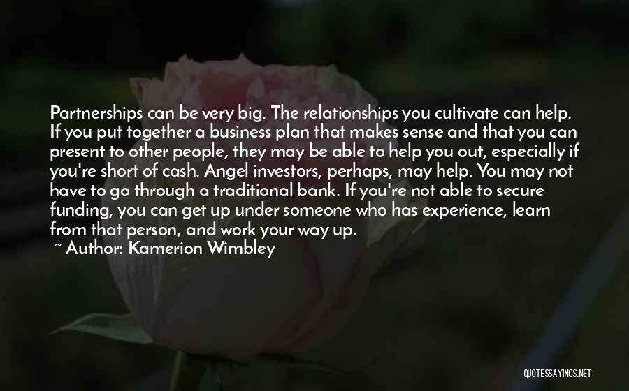 Relationships Are Partnerships Quotes By Kamerion Wimbley