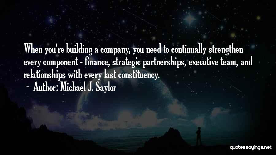 Relationships Are Partnerships Quotes By Michael J. Saylor