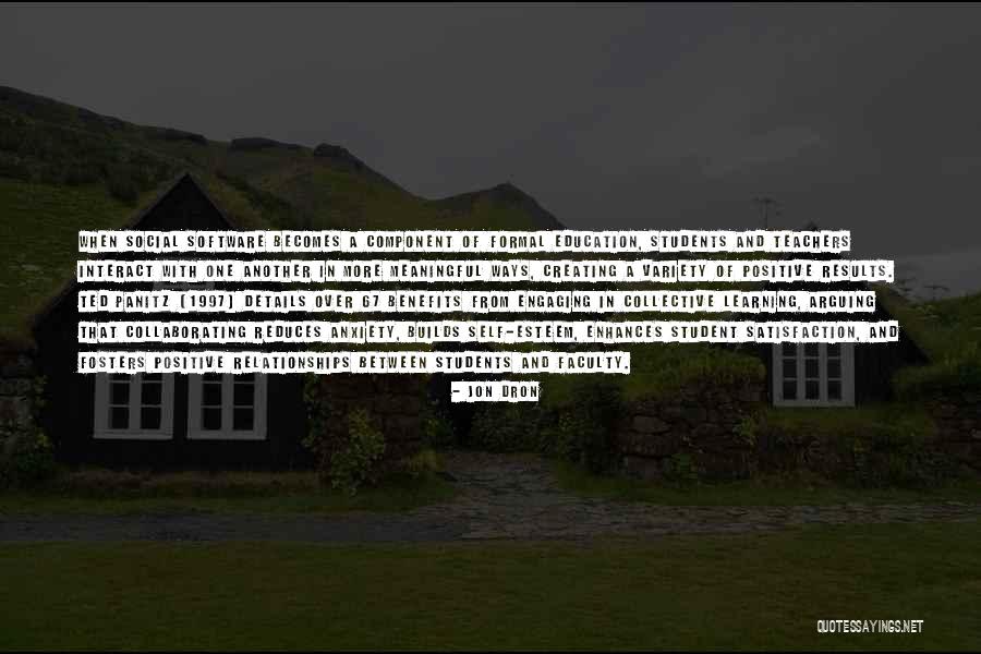 Relationships Between Students And Teachers Quotes By Jon Dron Relationships Between Students And Teachers Quotes By Jon Dron