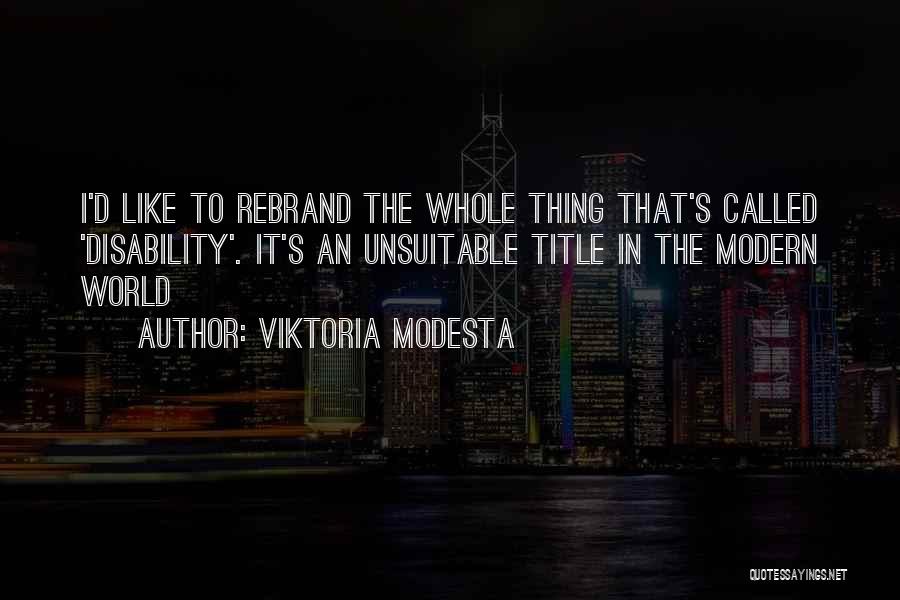 Relationships Brainy Quotes By Viktoria Modesta