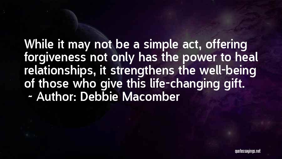 Relationships Changing Quotes By Debbie Macomber