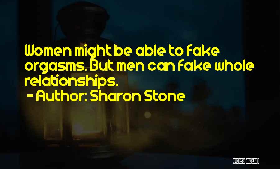 Relationships Funny Quotes By Sharon Stone