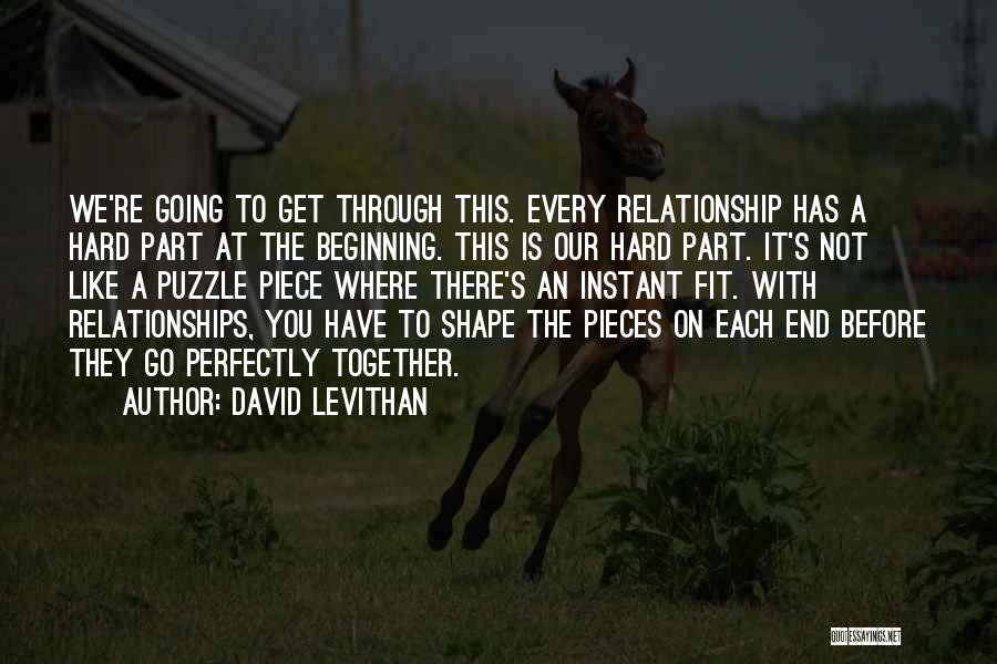 Relationships Get Hard Quotes By David Levithan