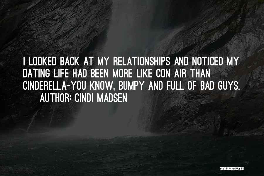Relationships Going Bad Quotes By Cindi Madsen